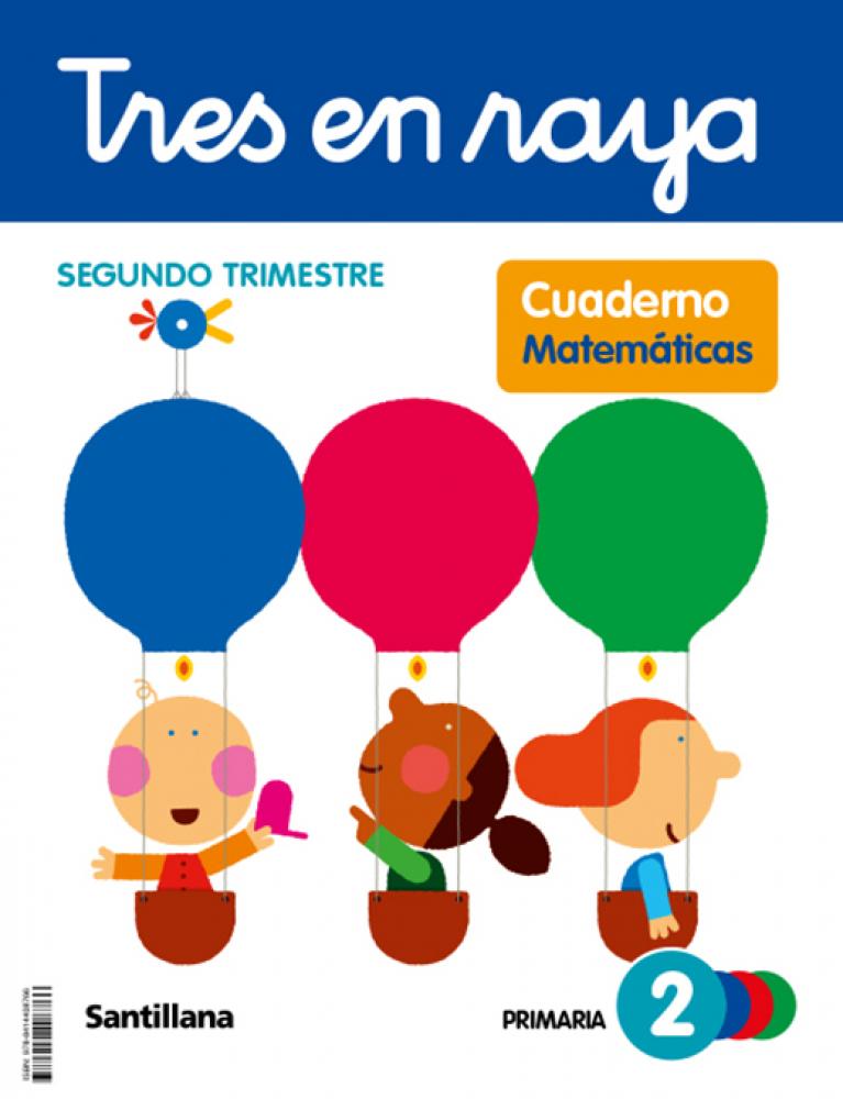 TRES EN RAYA CUADERNO MATEMATICAS 2 PRIMARIA 2 TRIM VARIOS AUTORES