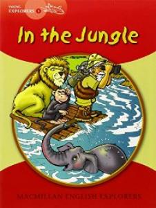 Young Explorers 1: In the Jungle. Macmillan