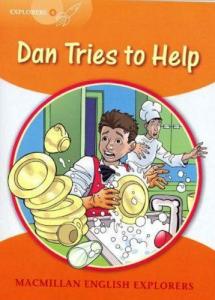Explorers 4: Dan tries to help. Macmillan