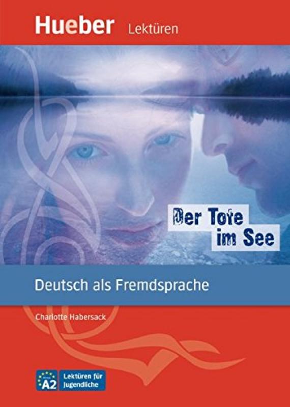 Leseh A2. Der Tote im See. Libro Hueber.