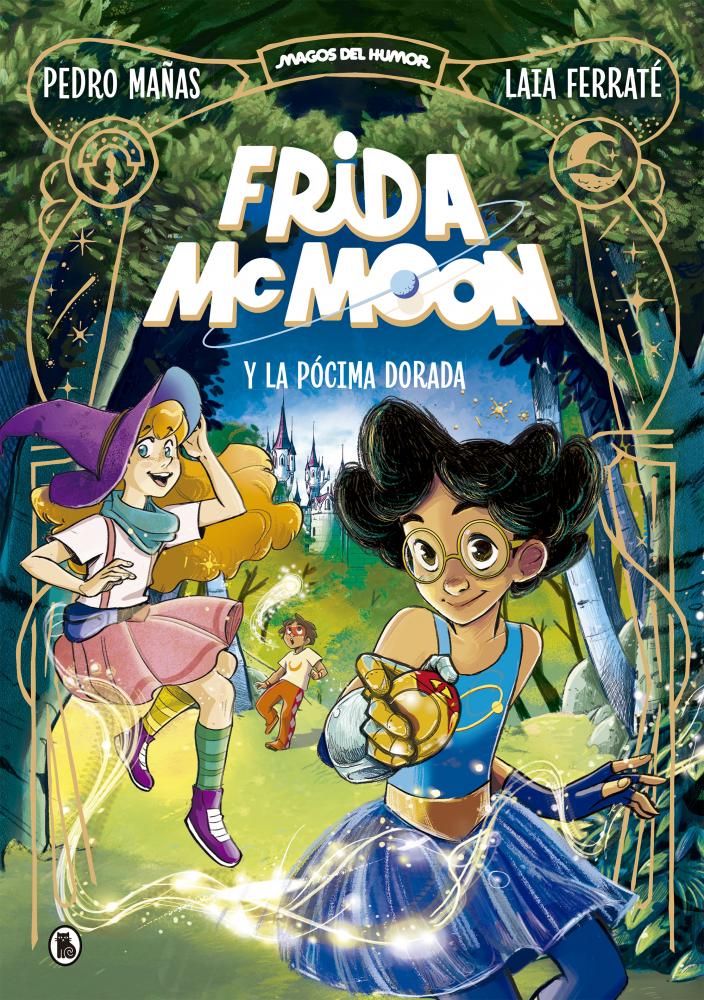 Frida McMoon y la pócima dorada (Magos del Humor Frida McMoon 2)