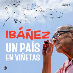 Ibáñez: un país en viñetas