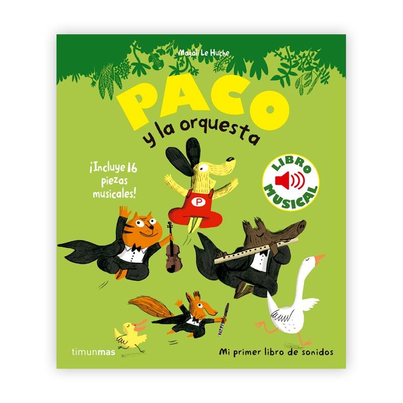 Paco y la orquesta. Libro musical