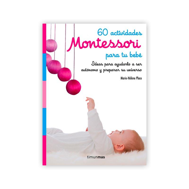 60 actividades Montessori para tu bebé