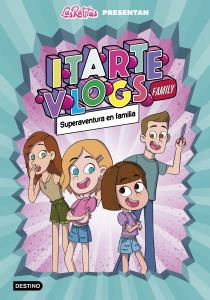 Itarte Vlogs Family 1: Superaventura en familia