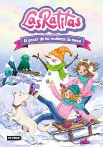 Las Ratitas 6: El poder de los muñecos de nieve