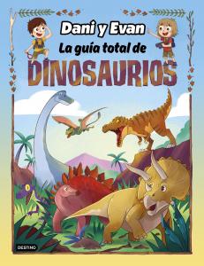 Dani y Evan: La guía total de dinosaurios