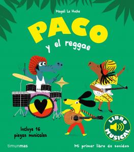 Paco y el reggae: Libro musical