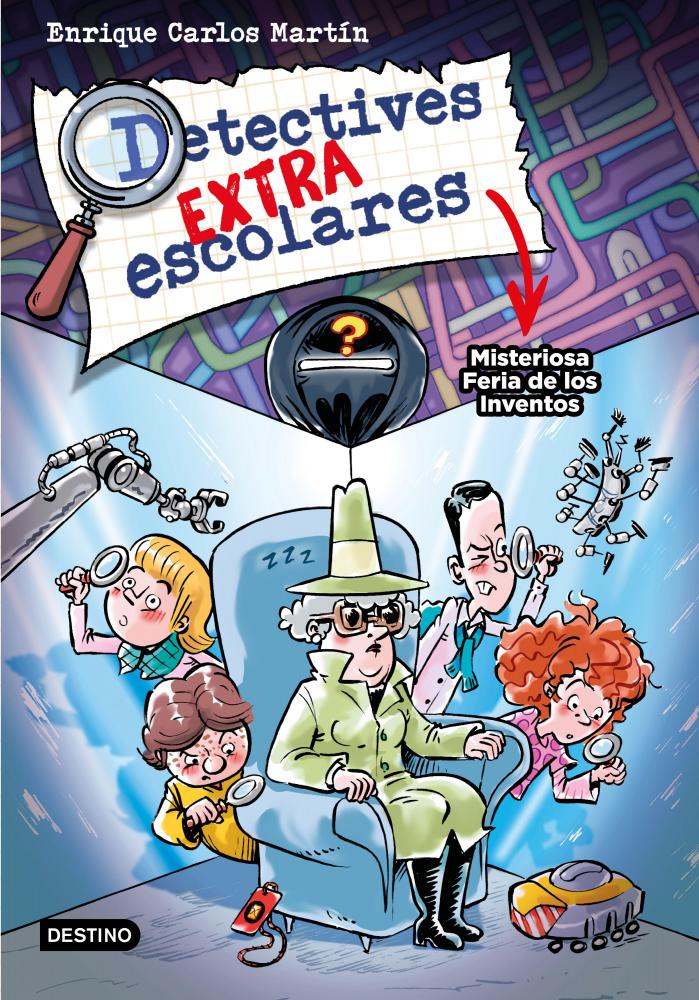 Detectives extraescolares 4: Misteriosa Feria de los Inventos