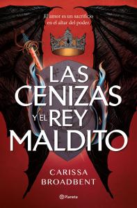 Las cenizas y el rey maldito