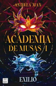 Academia de musas 1. Exilio
