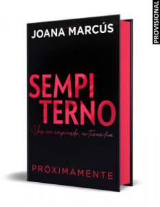 Sempiterno (edición especial limitada en tapa dura y con cantos tintados) (Bilog