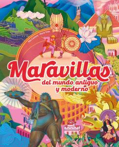Maravillas del mundo antiguo y moderno