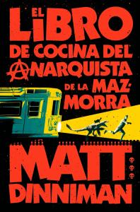 El libro de cocina del anarquista de la mazmorra (Carl el Mazmorrero 3)