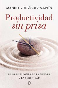 Productividad sin prisa