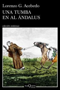 Una tumba en Al Ándalus (Serie Gonzalo de Berceo 3)