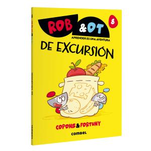Rob y Ot 8. De excursión