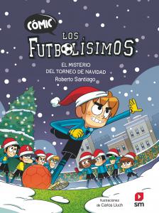 Los Futbolísimos 2 cómic - El misterio del torneo de Navidad