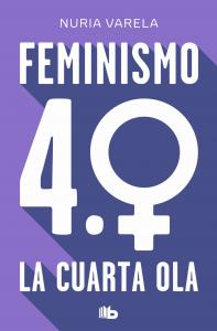 Feminismo 4.0. La cuarta ola