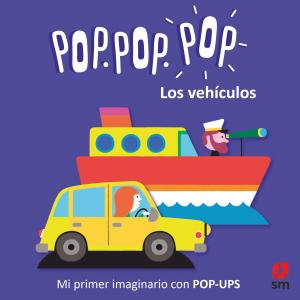 Pop. Pop. Pop: Los vehículos