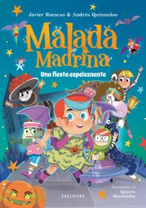 Malada Madrina 3: Una fiesta espeluznante