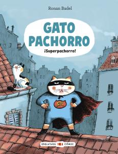 Gato Pachorro: ¡Superpachorro!