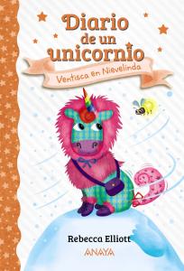 Diario de un unicornio 6: Ventisca en Nievelinda