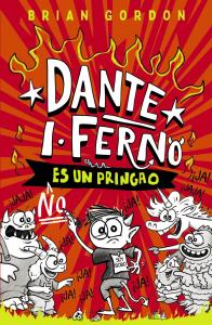 Dante I. Ferno no es un pringao