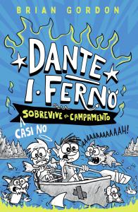 Dante I. Ferno casi no sobrevive al campamento