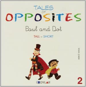 Paul and Dot. tales of opposites 2