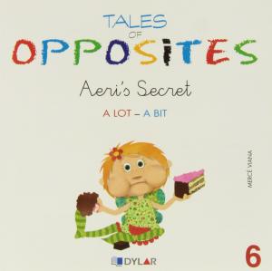 Aeris Secret. Tales of opposites 6