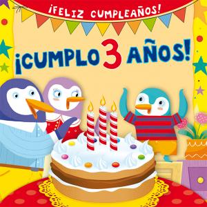 ¡Cumplo 3 años!