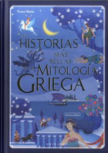 Las historias más bellas de la mitología Griega.