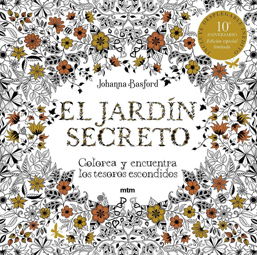 El jardín secreto. Edición especial limitada décimo aniversario :: BASFORD,  JOHANNA :: Mtm :: Libros :: Dideco