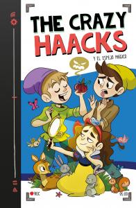 The Crazy Haacks 5 y el espejo mágico (Serie The Crazy Haacks 5)