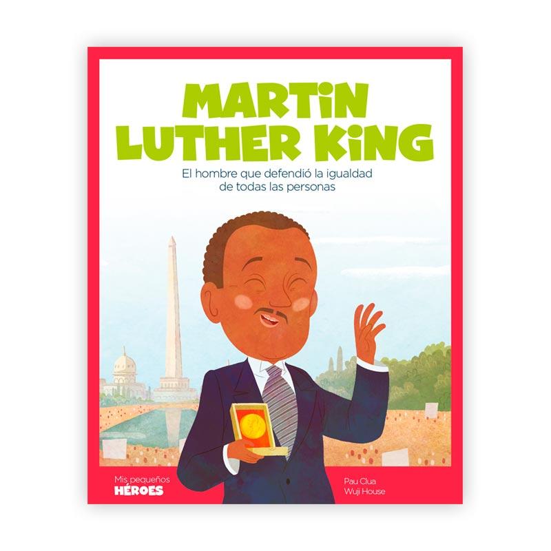 Martin Luther King. Pequeños héroes