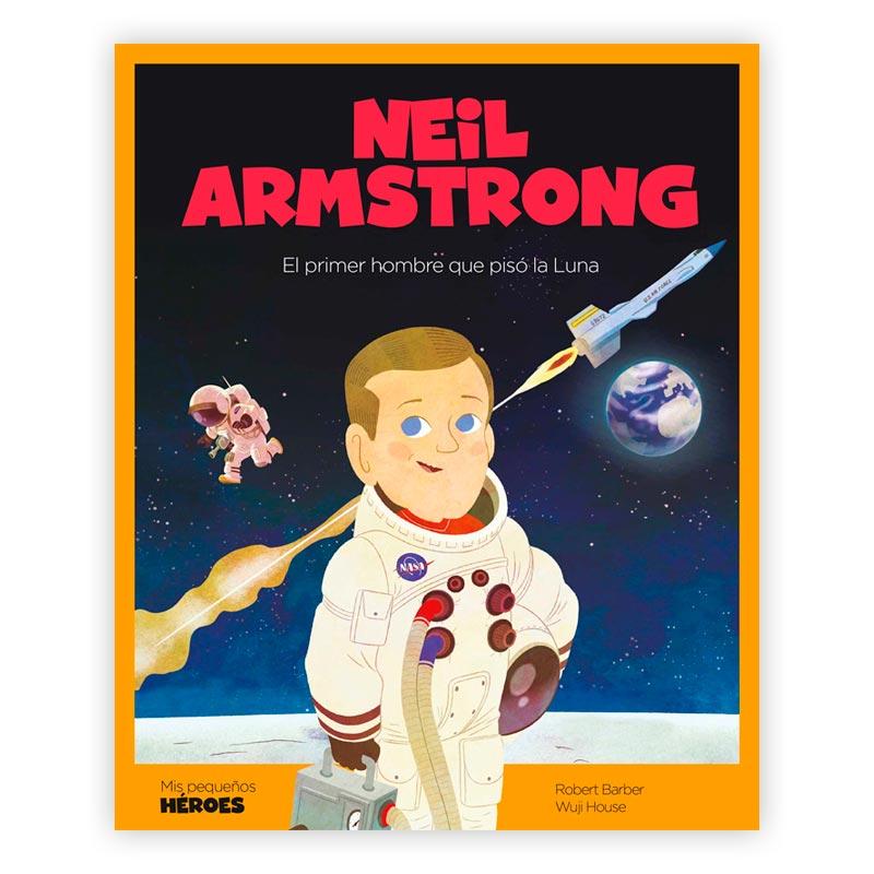 Neil Armstrong. Pequeños Héroes