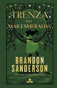 Trenza del mar Esmeralda (Novela Secreta 1)