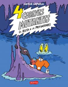 Cómic 4 cobayas mutantes 2: La bestia de las profundidades