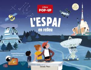 L espai en relleu. Un llibre pop-up