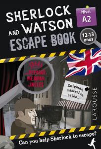 Sherlock y Watson. Escape book para repasar inglés. 12-13 años