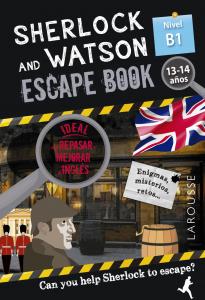 Sherlock y Watson. Escape book para repasar inglés. 13-14 años