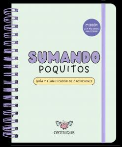 Sumando Poquitos. Guía y planificador para oposiciones (2ª edición)