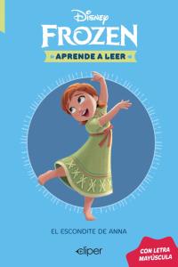 Disney. Aprende a leer con letra MAYÚSCULA 3 - El escondite de Anna