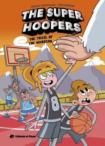 The Super Hoopers 4 - The Trail of the Warrior