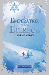 La Emperatriz de los Etéreos (nueva edición ilustrada)