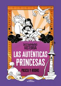 Destripando la historia: Las auténticas princesas