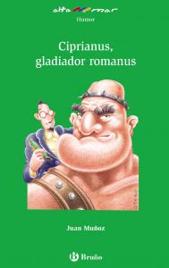 CIPRIANUS,GLADIADOR ROMANUS