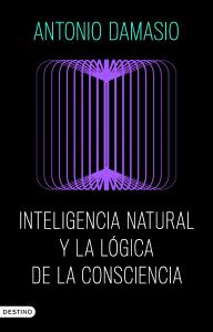 Inteligencia natural y la lógica de la consciencia
