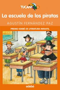 La escuela de los piratas (Tucan 8). Edebe